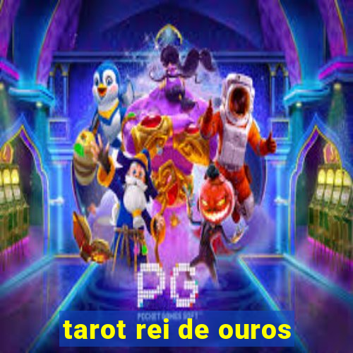 tarot rei de ouros